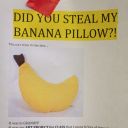 Stolen Banana Pillow